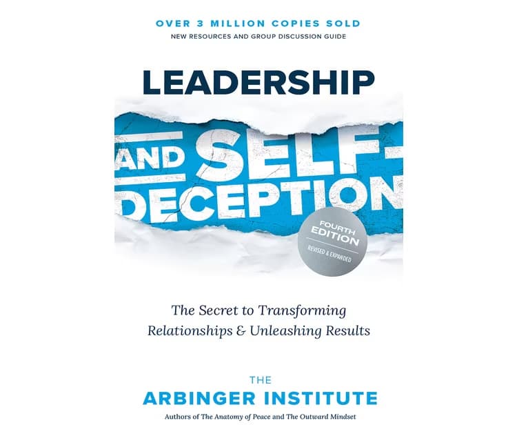 Leadership and Self-Deception by The Arbinger Institute book cover